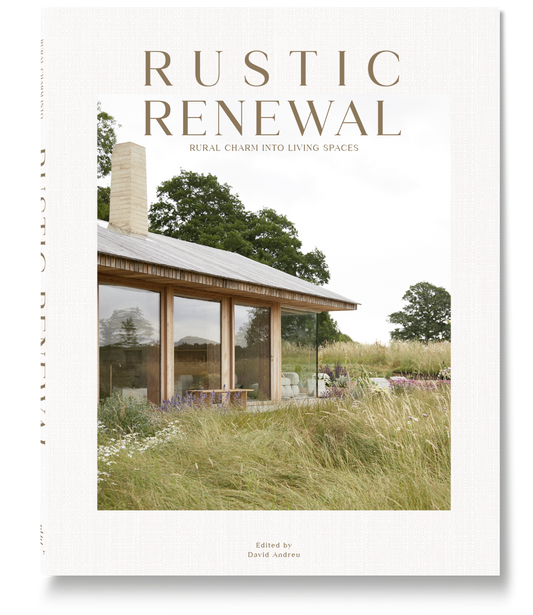 Rustic Renewal – Ländlicher Charme in Wohnräumen: Coffeetable-Buch